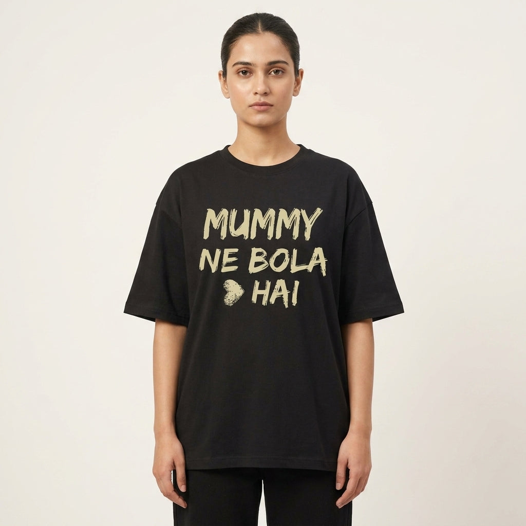 Mummy Said Tee